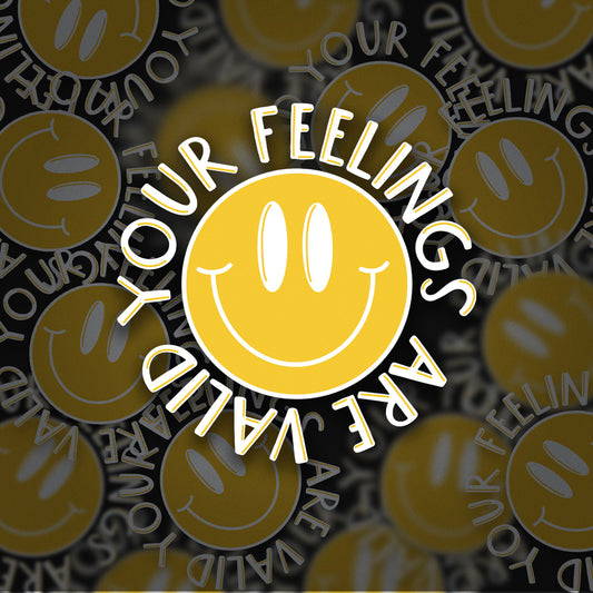 Your Feelings Are Valid UV PermaSticker